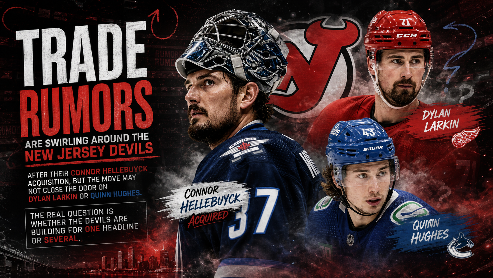 NHL Trade Rumors: Connor Hellebuyck Move May Not End Devils’ Pursuit of ...